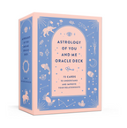 Astrology of You and Me Oracle Deck: 72 Cards to Understand and Improve Your Relationships