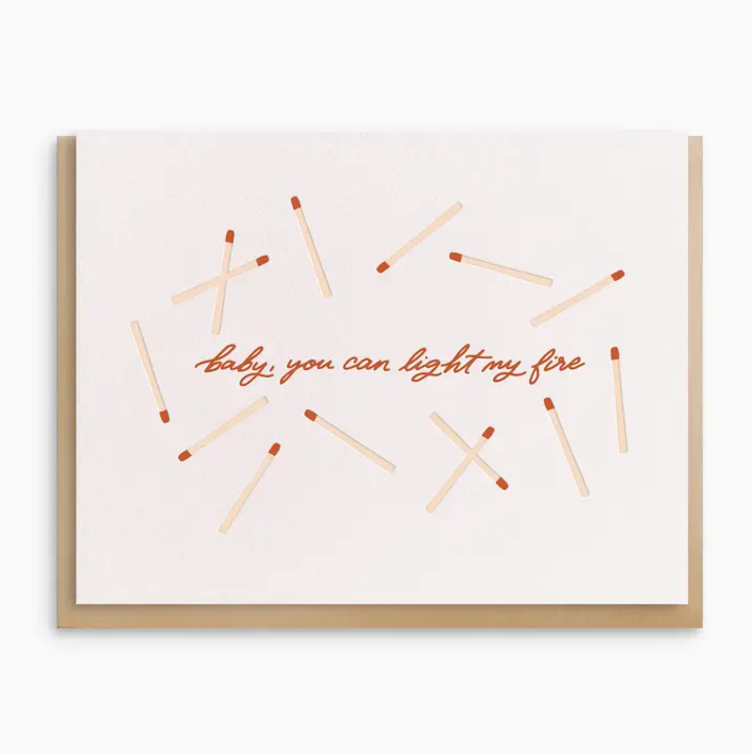 Light My Fire Greeting Card
