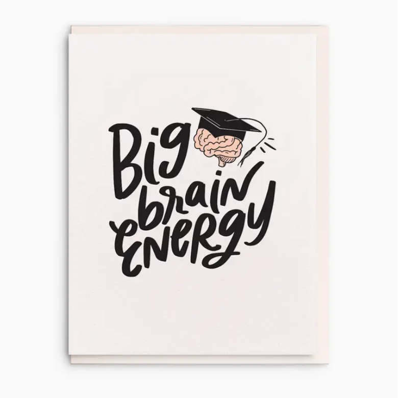 Big Brain Energy Greeting Card
