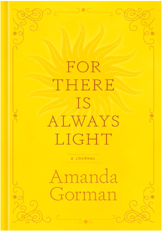 For There Is Always Light: A Journal