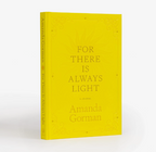 For There Is Always Light: A Journal