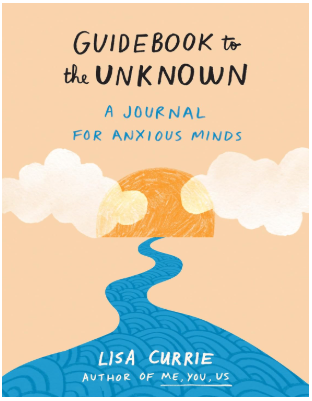 Guidebook to the Unknown: A Journal for Anxious Minds
