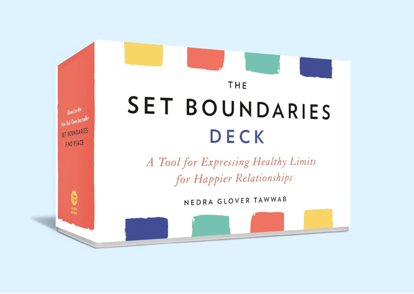 The Set Boundaries Deck: A Tool for Expressing Healthy Limits for Happier Relationships
