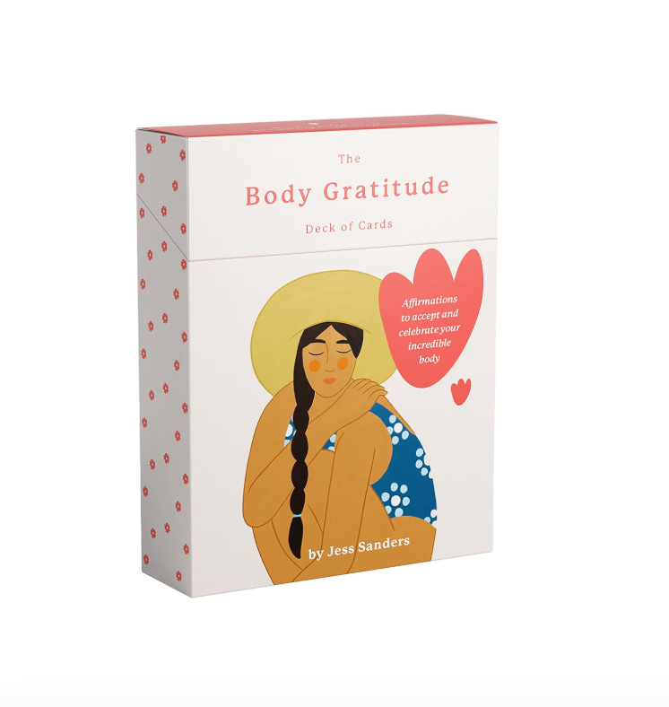 The Body Gratitude Deck of Cards: Affirmations to Accept and Celebrate Your Incredible Body