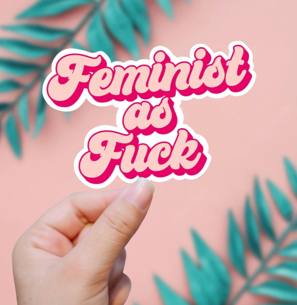 Feminist as F*ck Sticker