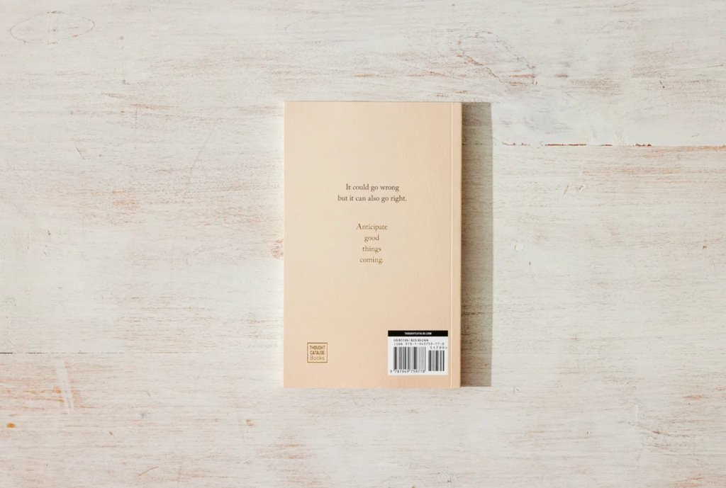 Anticipate Good Things Coming