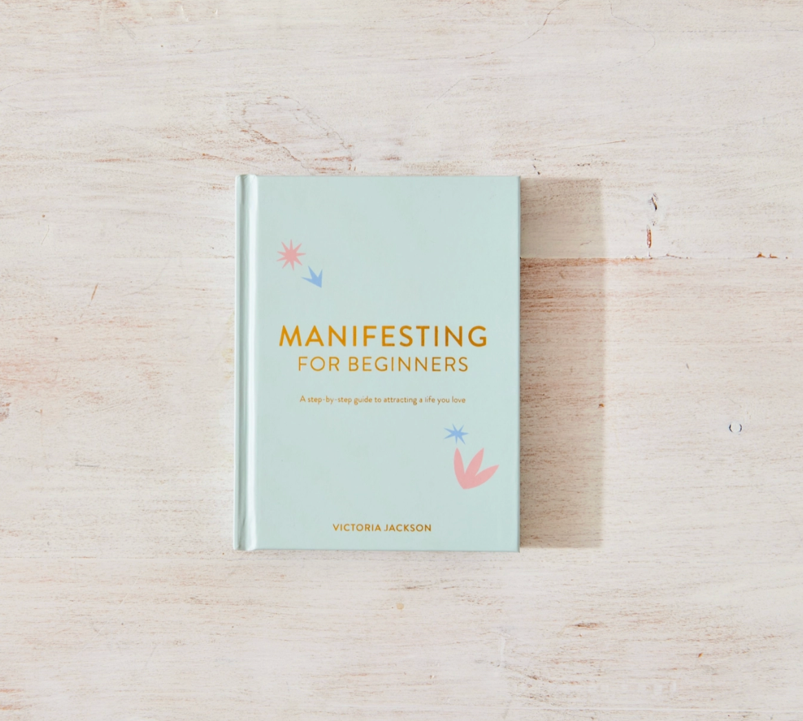 Manifesting For Beginners