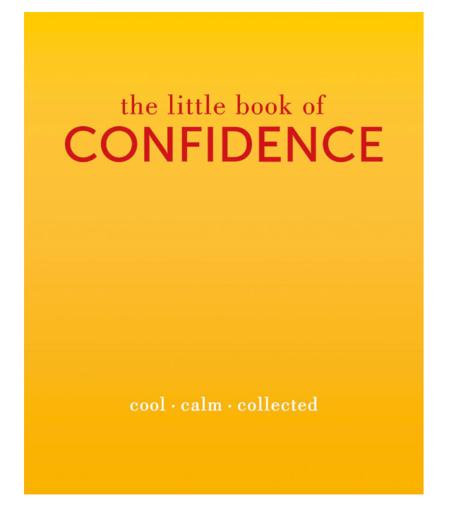 The Little Book of Confidence