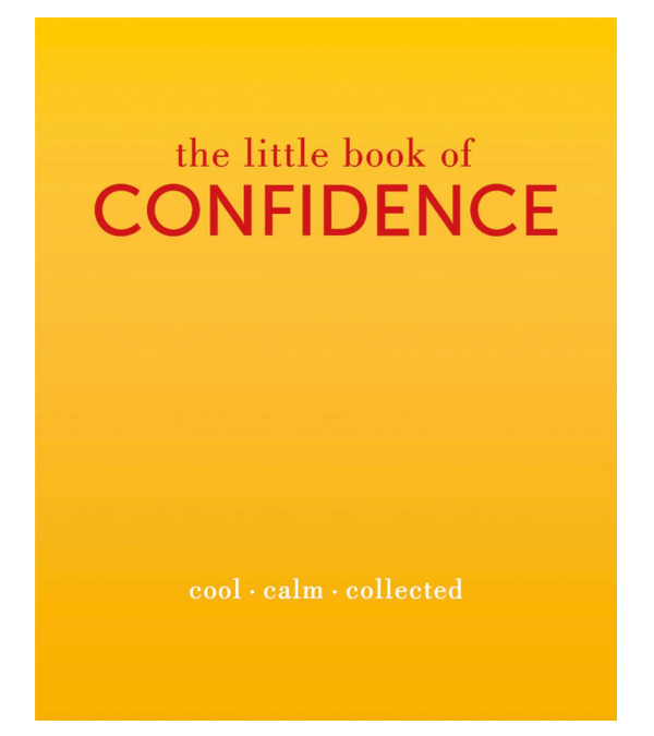 The Little Book of Confidence