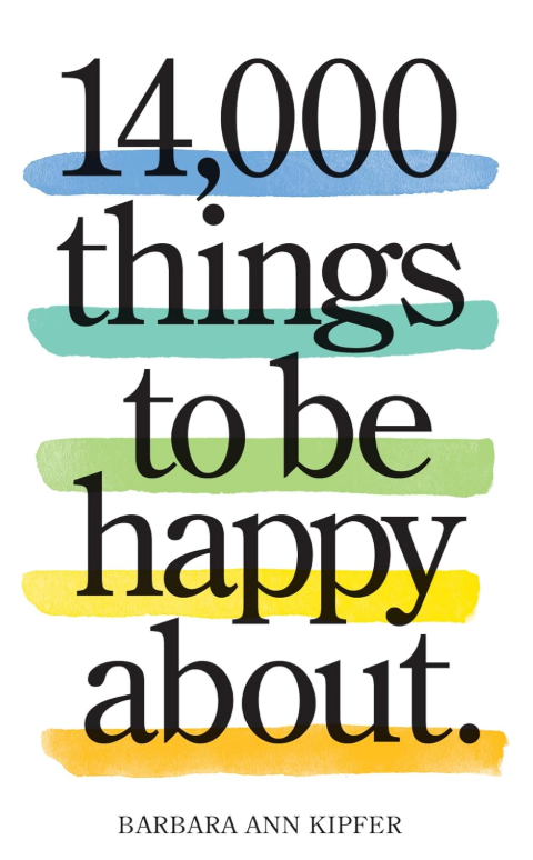 14,000 Things to Be Happy About