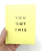 You Got This: Uplifting Quotes and Affirmations
