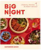 Big Night: Dinners, Parties & Dinner Parties