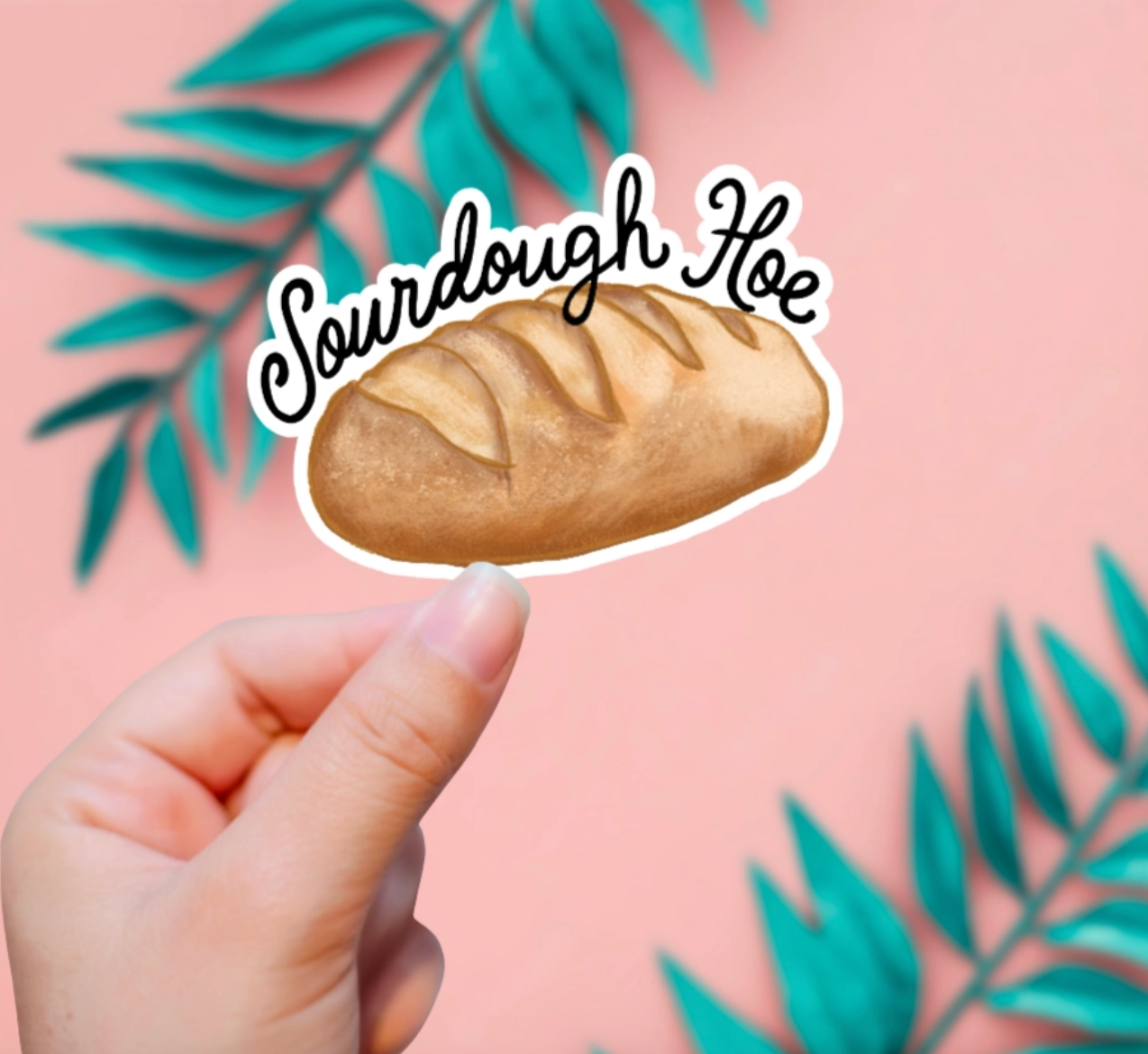 Sourdough Hoe Sticker