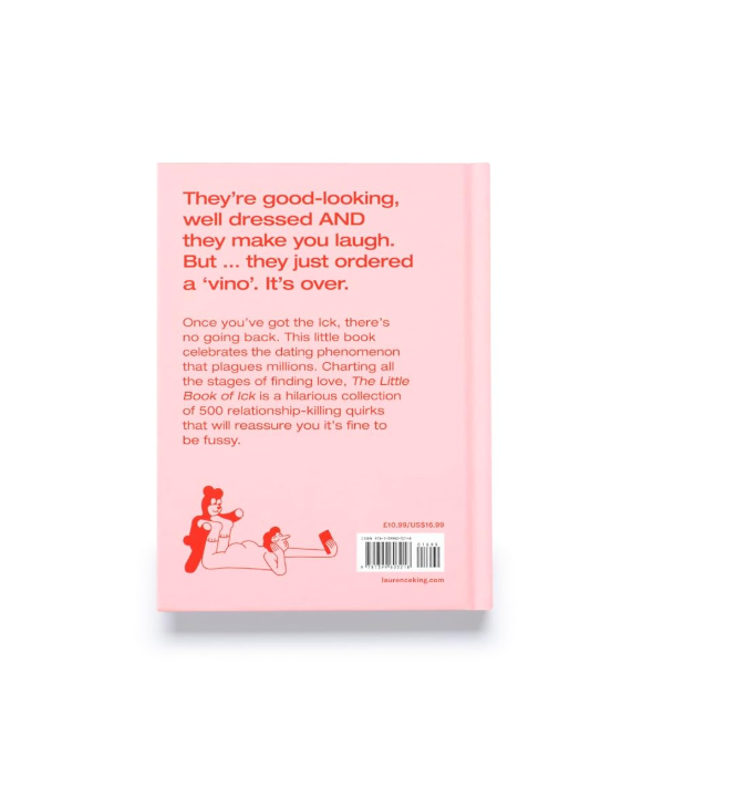 The Little Book of Ick: 500 reasons to get over them - for good