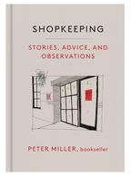 Shopkeeping: Stories, Advice, and Observations