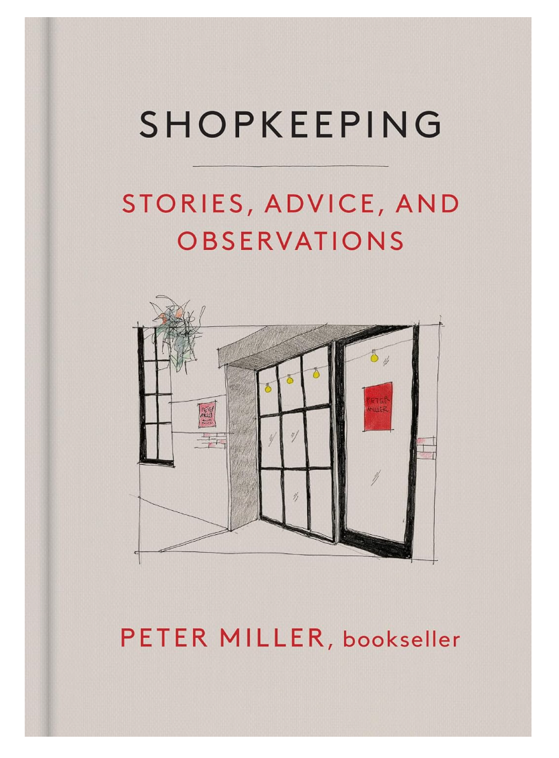 Shopkeeping: Stories, Advice, and Observations