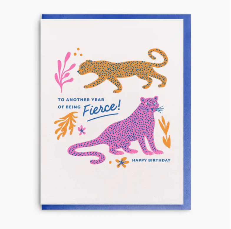 Fierce Birthday Greeting Card