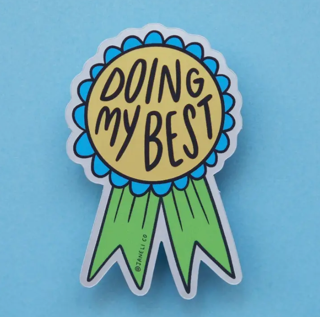 Doing My Best Sticker