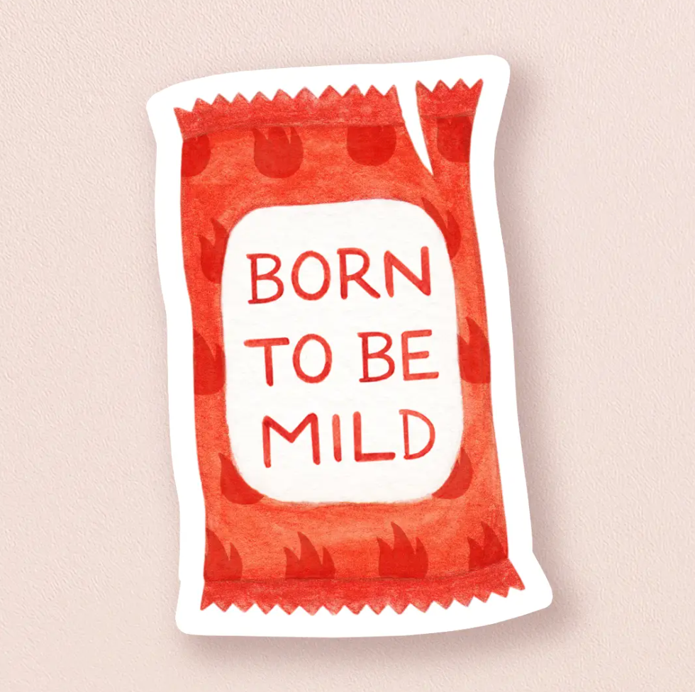 Born to be Mild Sticker