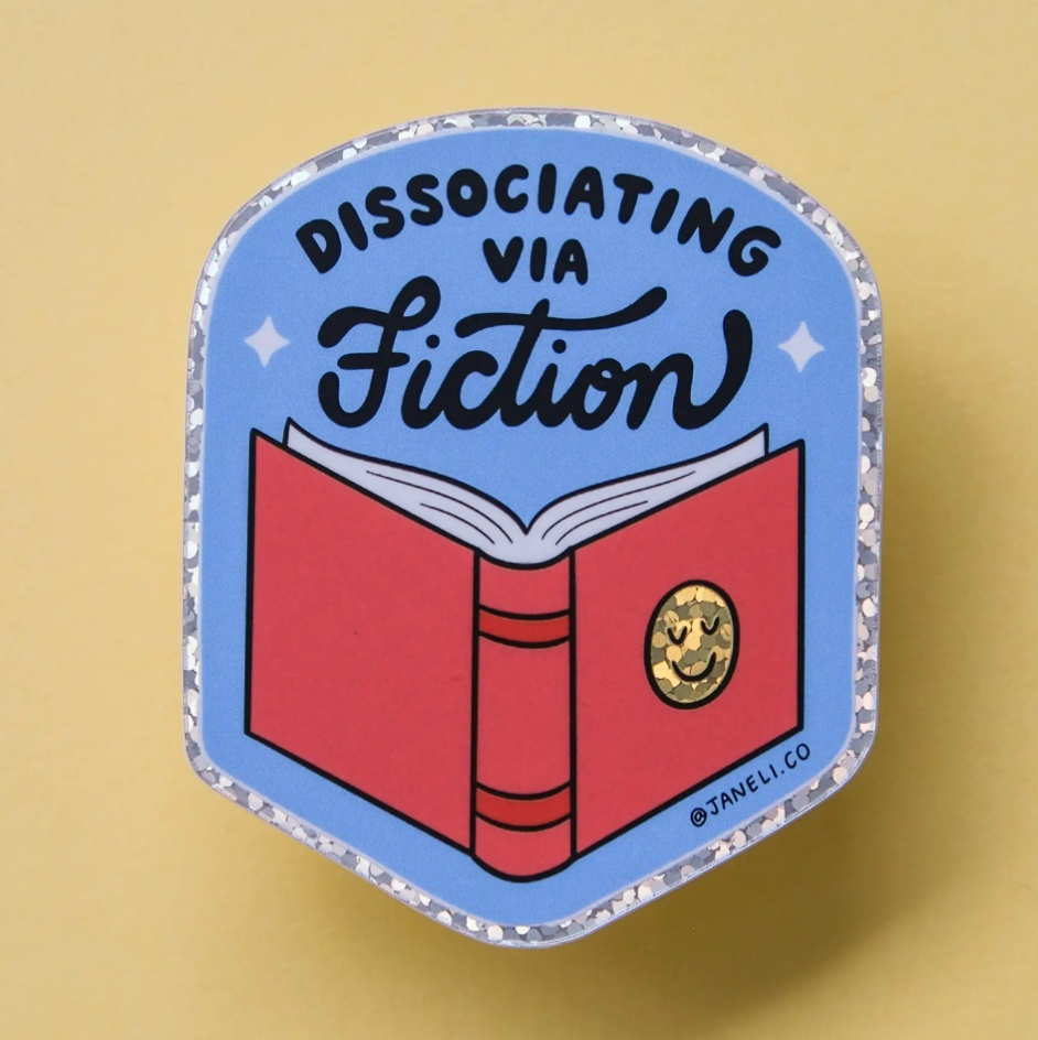 Dissociating Via Fiction Sticker