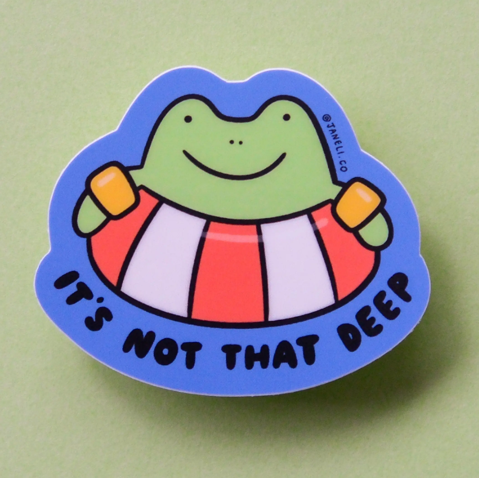 It's Not That Deep Sticker