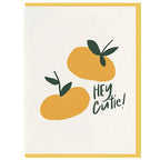 Hey Cutie Greeting Card