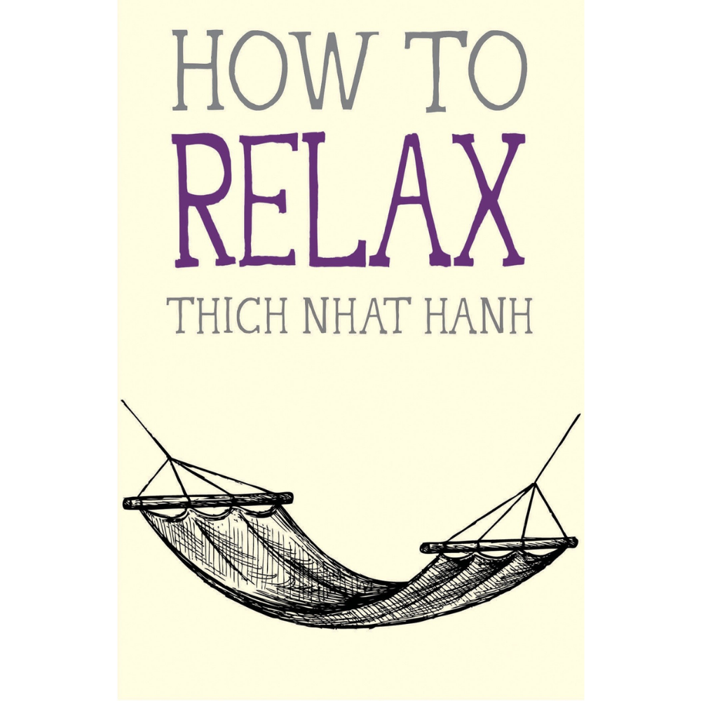How to Relax (Mindfulness Essentials)