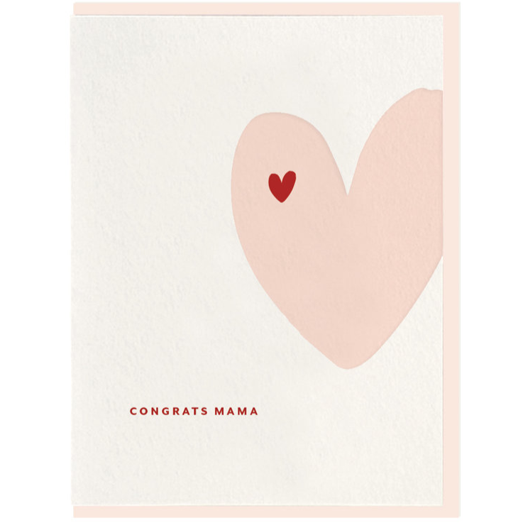 Congrats Mama - Letterpress Card