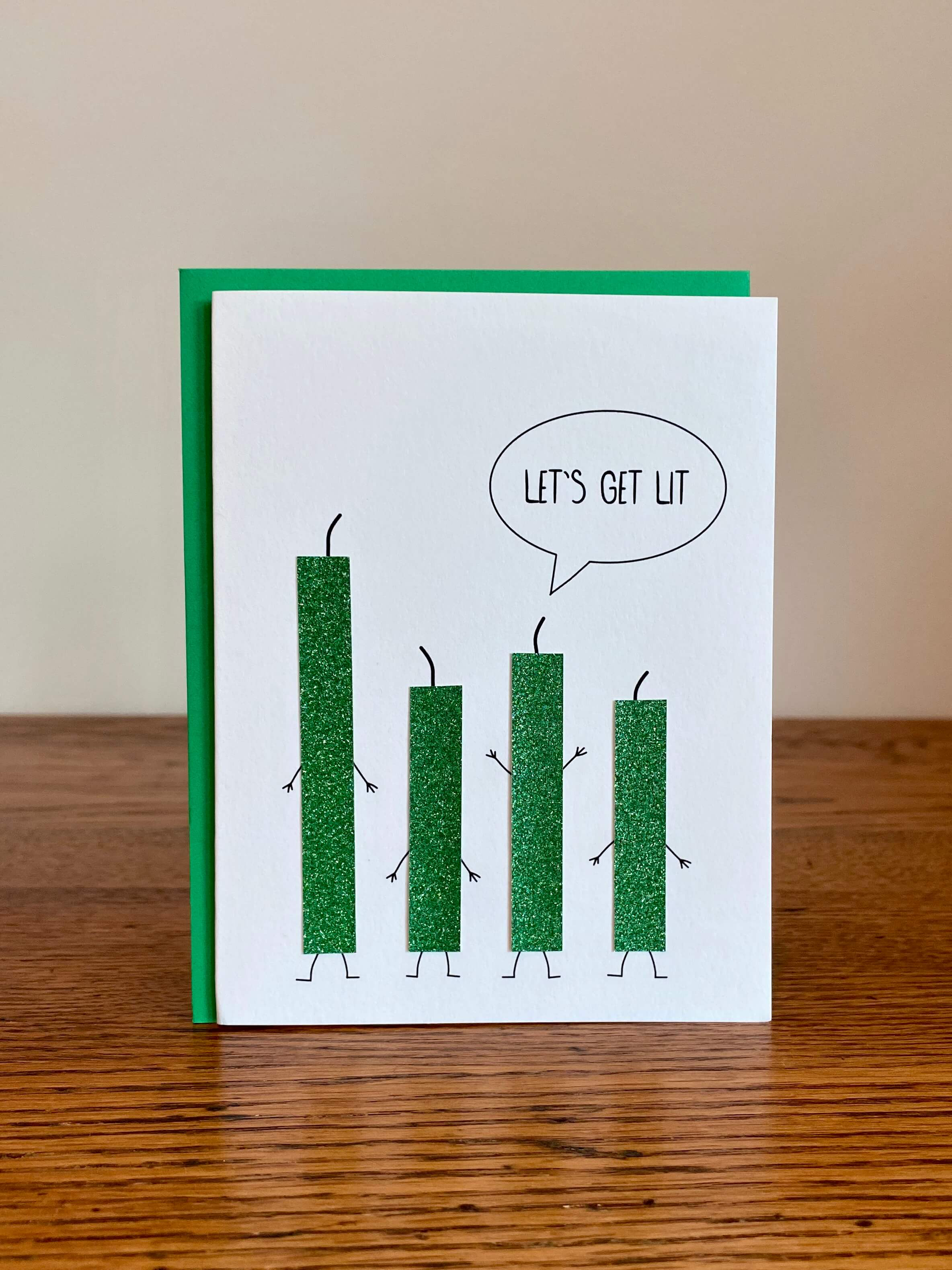 Let's Get Lit Greeting Card